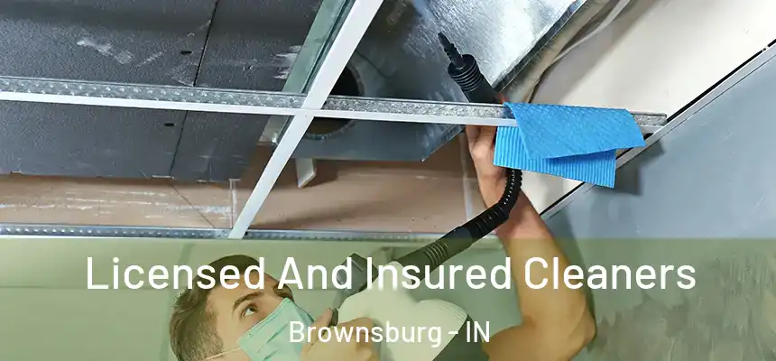  Licensed And Insured Cleaners Brownsburg - IN